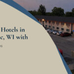 Affordable Hotels in Fond du Lac, WI with Modern Amenities